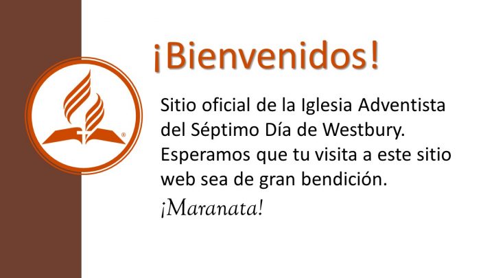 Inicio : Iglesia Adventista de Westbury Westbury NY Inicio : Iglesia Adventista de Westbury Westbury NY